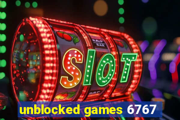 unblocked games 6767